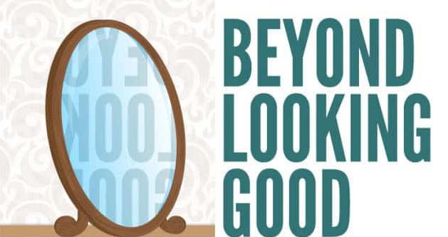 Beyond Looking Good Banner Image